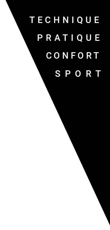 Technique, pratique, confort, sport